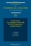 Computational Methods for the Atmosphere and the Oceans: Special Volume (Handbook of Numerical Analysis)