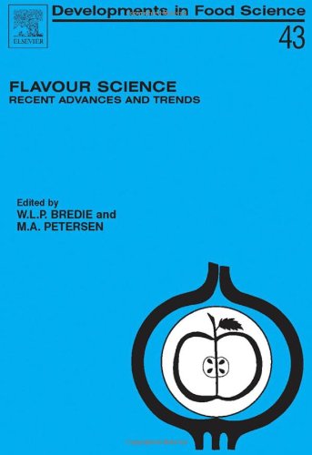 Flavour Science: Recent Advances and Trends (Developments in Food Science)
