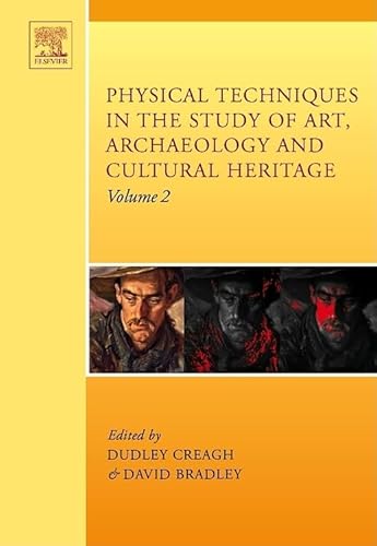 Physical Techniques in the Study of Art, Archaeology and Cultural Heritage, Volume 2
