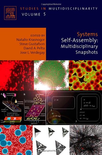 Systems Self-Assembly, Volume 5: Multidisciplinary Snapshots (Studies in Multidisciplinarity)
