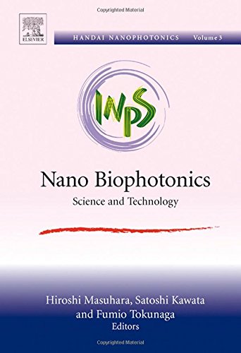 Nano Biophotonics, Volume 3: Science and Technology (Handai Nanophotonics)