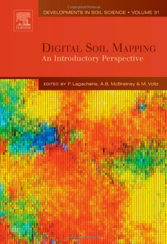 Digital Soil Mapping, Volume 31: An Introductory Perspective (Developments in Soil Science)