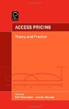 Access Pricing: Theory and Practice