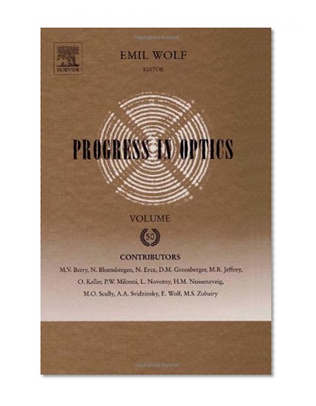 Progress in Optics, Volume 50