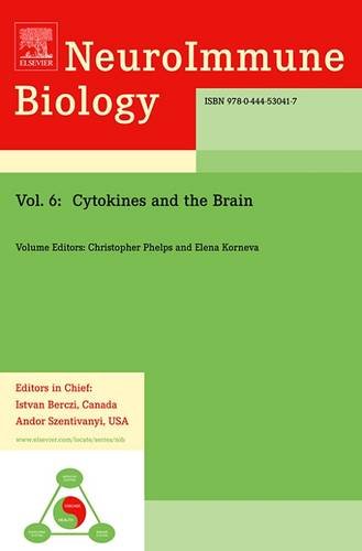 Cytokines and the Brain, Volume 6 (NeuroImmune Biology)