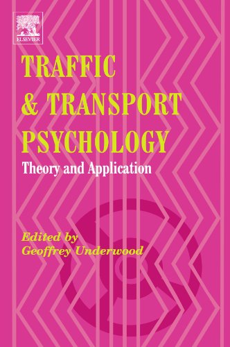 Traffic and Transport Psychology: Theory and Application