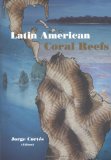 Latin American Coral Reefs