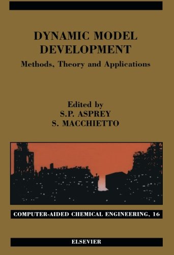 Dynamic Model Development: Methods, Theory and Applications (Volume 16)
