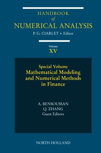 Special Volume: Mathematical Modelling and Numerical Methods in Finance (Volume 15)
