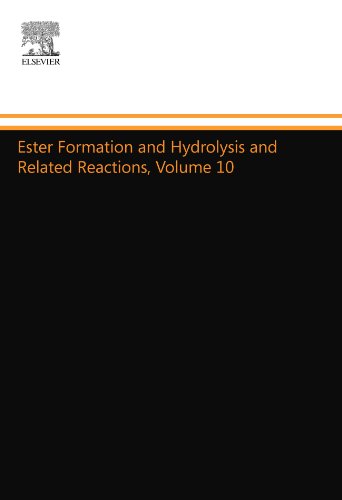 Ester Formation and Hydrolysis and Related Reactions, Volume 10: Volume 10