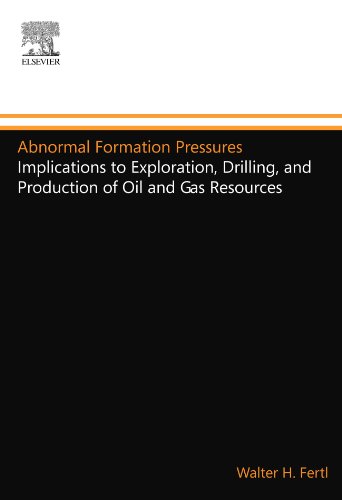 Abnormal Formation Pressures: Implications to Exploration, Drilling, and Production of Oil and Gas Resources