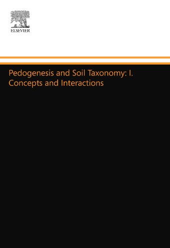 Pedogenesis and Soil Taxonomy: I. Concepts and Interactions