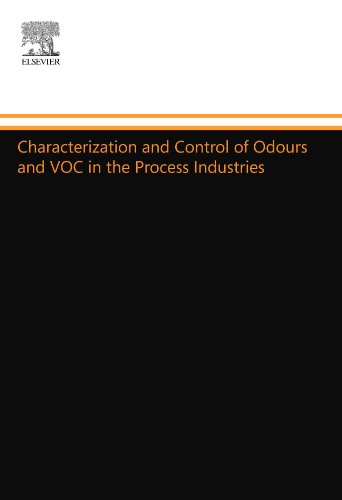 Characterization and Control of Odours and VOC in the Process Industries