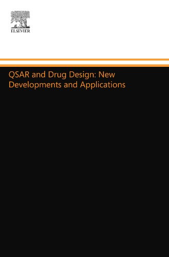 QSAR and Drug Design: New Developments and Applications