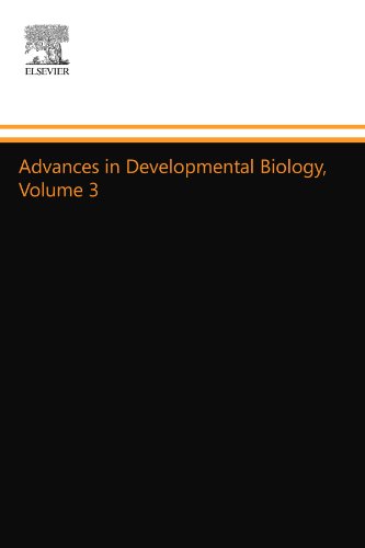 Advances in Developmental Biology, Volume 3: Volume 3