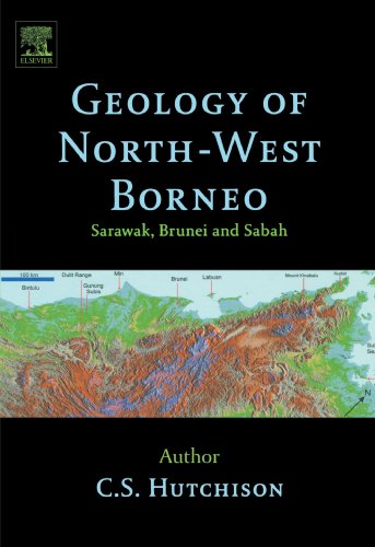 Geology of North-West Borneo: Sarawak, Brunei and Sabah
