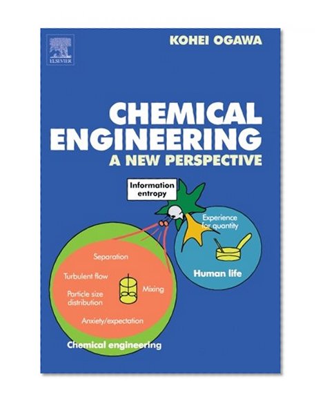 Chemical Engineering: A New Perspective