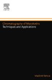 Chromatography of Mycotoxins: Techniques and Applications