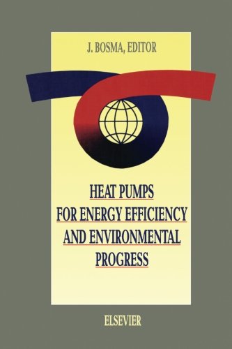 Heat Pumps for Energy Efficiency and Environmental Progress