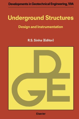 Underground Structures: Design and Instrumentation