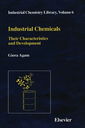 Industrial Chemicals: Their Characteristics and Development