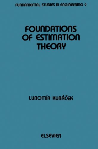 Foundations of Estimation Theory, Volume 9
