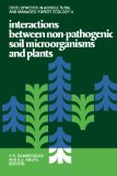 Interactions Between Non-Pathogenic Soil Microorganisms And Plants