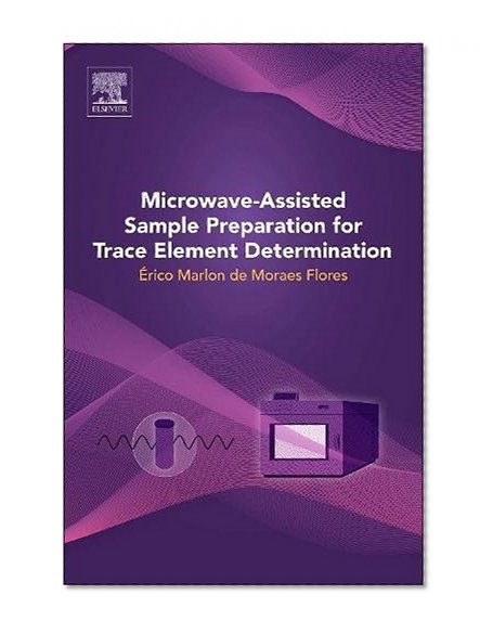 Microwave-Assisted Sample Preparation for Trace Element Determination
