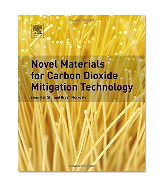 Novel Materials for Carbon Dioxide Mitigation Technology