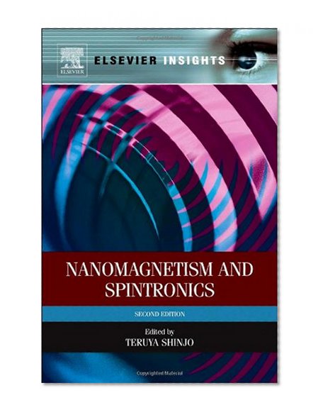 Nanomagnetism and Spintronics, Second Edition
