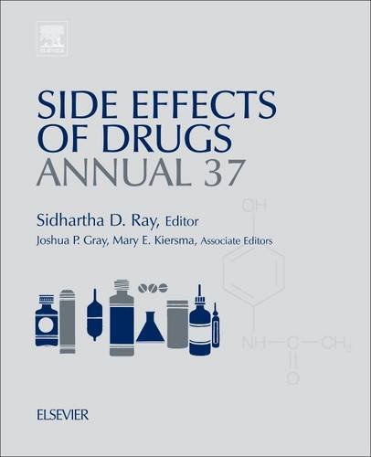 Side Effects of Drugs Annual, Volume 36: A worldwide yearly survey of new data in adverse drug reactions
