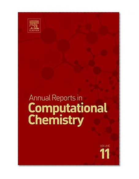 Annual Reports in Computational Chemistry, Volume 11