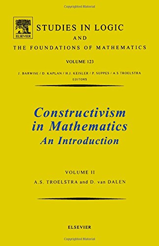 Constructivism in Mathematics, Vol. 2 (Studies in Logic and the Foundations of Mathematics)