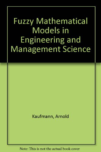 Fuzzy Mathematical Models in Engineering and Management Science