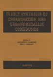 Direct Synthesis of Coordination and Organometallic Compounds
