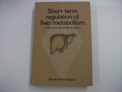 Short-Term Regulation of Liver Metabolism