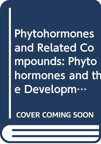 Phytohormones and Related Compounds: Phytohormones and the Development of Higher Plants v. 2