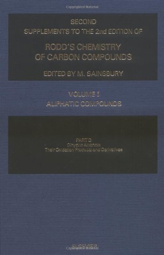 Second Supplements to the 2nd Edition of Rodd's Chemistry of Carbon Compounds : Aliphatic Compounds : Dihydric Alcohols: Their Oxidation Products and ... Chemistry of Carbon Compounds 2nd Edition)