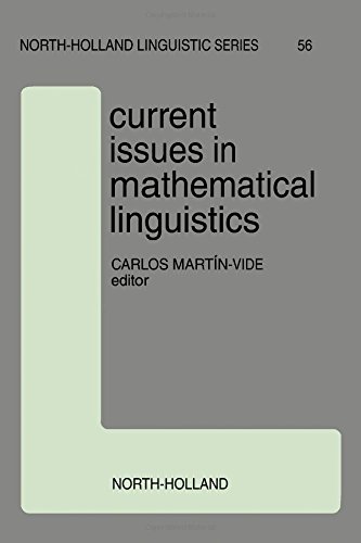Current Issues in Mathematical Linguistics (North-Holland Linguistic Series)