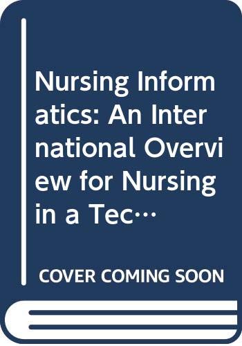 Nursing Informatics: An International Overview for Nursing in a Technological Era