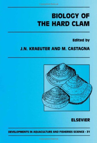 Biology of the Hard Clam, Volume 31 (Developments in Aquaculture and Fisheries Science)