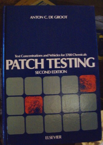 CAM Testing -Patch Testing...: Test Concentrations and Vehicles for 3700 Chemicals, 2e