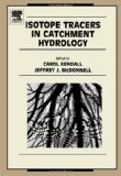 Isotope Tracers in Catchment Hydrology (Developments in Water Science)
