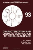 Characterization and Chemical Modification of the Silica Surface (Developments in Petroleum Science)