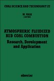 Atmospheric Fluidized Bed Coal Combustion: Research, Development, and Application (Coal Science and Technology)
