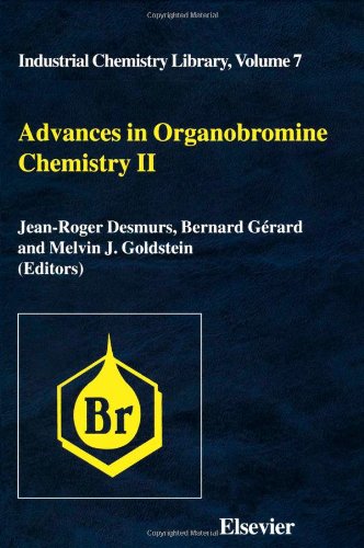 Advances Organobromine Chemistry 2 (Developments in Petroleum Science)