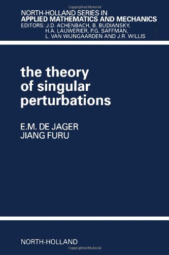 The Theory of Singular Perturbations, Volume 42 (North-Holland Series in Applied Mathematics and Mechanics)