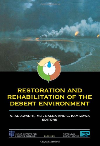 Restoration and Rehabilatation of the Desert Environment