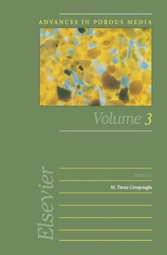 Advances in Porous Media, Volume 3