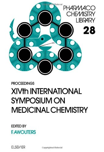 XIVth International Symposium on Medicinal Chemistry, Volume 28 (Pharmacochemistry Library)